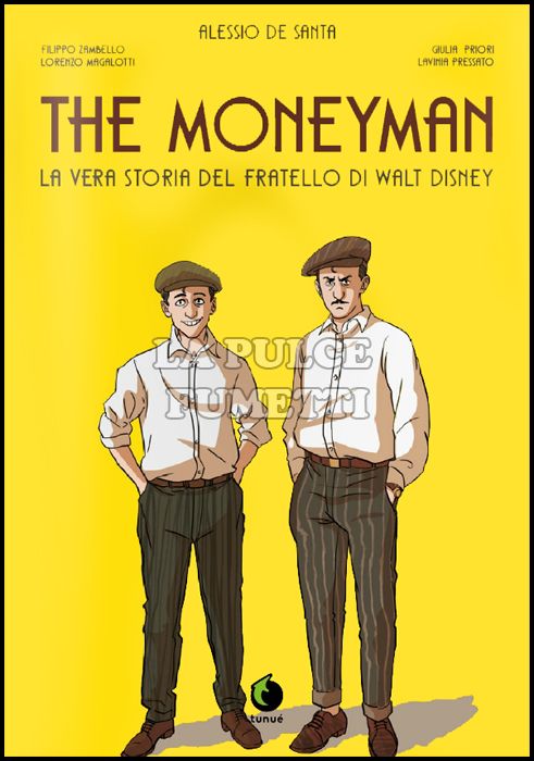PROSPERO'S BOOKS #    71 - THE MONEYMAN - LA VERA STORIA DEL FRATELLO DI WALT DISNEY